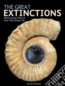 The Great Extinctions libro in lingua di MacLeod Norman