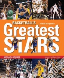 Basketball's Greatest Stars libro in lingua di Grange Michael