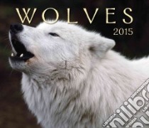 Wolves 2015 Calendar libro in lingua di Firefly Books (COR)
