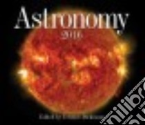 Astronomy 2016 Calendar libro in lingua di Dickinson Terence (EDT)