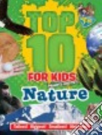 Top 10 for Kids Nature libro in lingua di Terry Paul