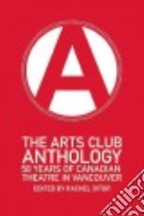 The Arts Club Anthology libro in lingua di Ditor Rachel (EDT)