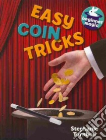Easy Coin Tricks libro in lingua di Turnbull Stephanie