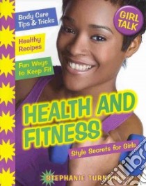 Health and Fitness libro in lingua di Turnbull Stephanie