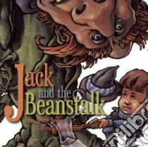 Jack and the Beanstalk libro in lingua di Bridge George, Gauthier Don (ILT), Meyers Stephanie (CON)