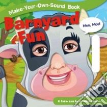 Barnyard Fun libro in lingua di Flowerpot Press (COR)