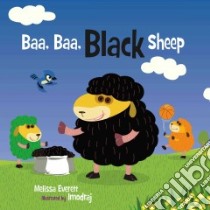 Baa, Baa, Black Sheep libro in lingua di Everett Melissa, Imodraj (ILT)