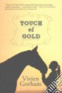 Touch of Gold libro in lingua di Gorham Vivien
