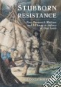 Stubborn Resistance libro in lingua di Cuthbertson Brian