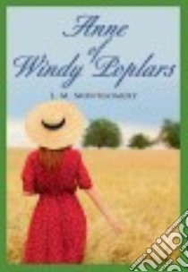 Anne of Windy Poplars libro in lingua di Montgomery L. M.