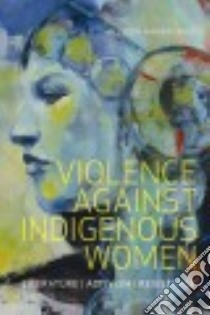 Violence Against Indigenous Women libro in lingua di Hargreaves Allison