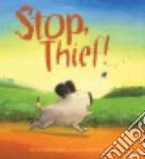 Stop, Thief! libro in lingua di Tekavec Heather, Pratt Pierre (ILT)