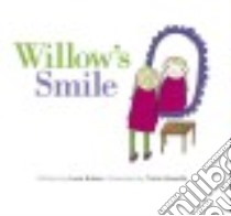 Willow's Smile libro in lingua di Button Lana, Howells Tania (ILT)