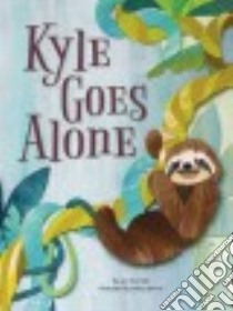Kyle Goes Alone libro in lingua di Thornhill Jan, Barron Ashley (ILT)