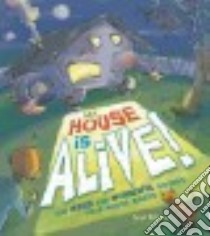 My House Is Alive! libro in lingua di Ritchie Scot