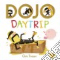 Dojo Daytrip libro in lingua di Tougas Chris
