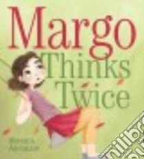 Margo Thinks Twice libro in lingua di Arnaldo Monica