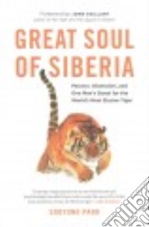 Great Soul of Siberia libro in lingua di Park Sooyong, Vaillant John (FRW)