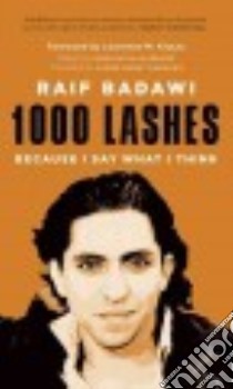 1000 Lashes libro in lingua di Badawi Raif, Schreiber Constantin (EDT), Ramadan Ahmed Danny (TRN)
