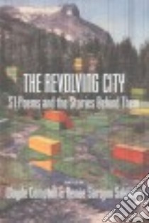 The Revolving City libro in lingua di Compton Wayde (EDT), Saklikar Renée Sarojini (EDT)