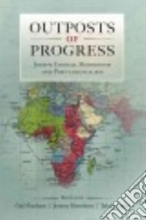 Outposts of Progress libro in lingua di Fincham Gail (EDT), Hawthorn Jeremy (EDT), Lothe Jakob (EDT)