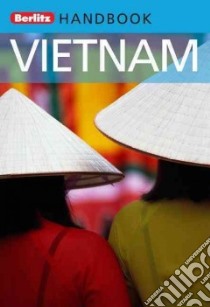 Berlitz Handbook Vietnam libro in lingua di Bray Adam