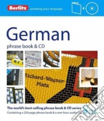 Berlitz German Phrase Book + Cd libro in lingua di Berlitz International Inc. (COR)