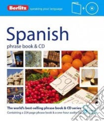 Berlitz Spanish Phrase Book + Cd libro in lingua di Berlitz International Inc. (COR)