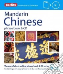 Berlitz Mandarin Chinese Phrase Book libro in lingua di Berlitz International Inc. (COR)