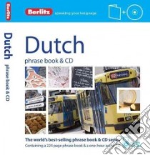 Berlitz Dutch Phrase Book & CD libro in lingua di Berlitz International Inc. (COR)