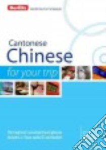 Berlitz Cantonese Chinese for Your Trip libro in lingua di Berlitz International Inc. (COR)