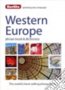 Berlitz West European Phrase Book & Dictionary libro in lingua di Berlitz International Inc. (COR)