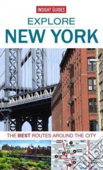 Insight Guides Explore New York libro in lingua di Starmer Aaron