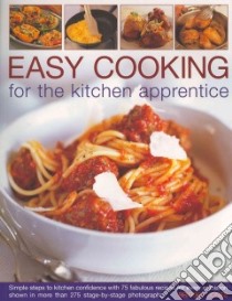 Easy Cooking for the Kitchen Apprentice libro in lingua di Jones Bridget (EDT)
