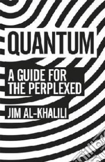 Quantum libro in lingua di Jim Al-Khalili
