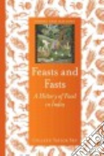 Feasts and Fasts libro in lingua di Sen Colleen Taylor