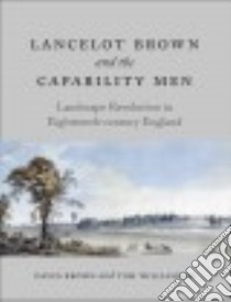 Lancelot Brown and the Capability Men libro in lingua di Brown David, Williamson Tom