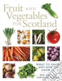 Fruit and Vegetables for Scotland libro in lingua di Kenneth Cox