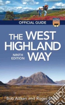 Long Distance Guides The West Highland Way libro in lingua di Smith Roger, Aitken Bob