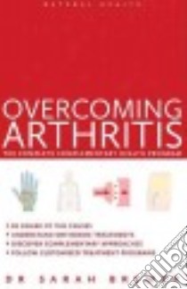 Overcoming Arthritis libro in lingua di Brewer Sarah