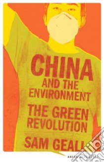 China and the Environment libro in lingua di Geall Sam (EDT)