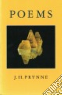 Poems libro in lingua di Prynne J. H.