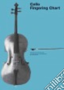 Cello Fingering Chart libro in lingua di Chester Music (COR)