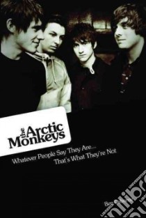 The Arctic Monkeys libro in lingua di Osborne Ben