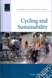Cycling and Sustainability libro in lingua di John Parkin