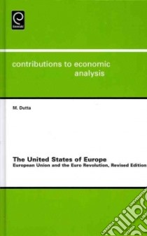 The United States of Europe libro in lingua di Dutta M. (EDT)