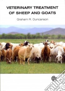 Veterinary Treatment of Sheep and Goats libro in lingua di Duncanson Graham R. Dr., Brownlie Joe (FRW)
