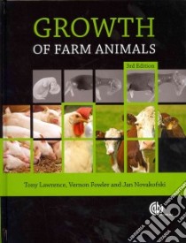 Growth of Farm Animals libro in lingua di Lawrence T. L. J., Fowler V. R., Novakofski J. E.