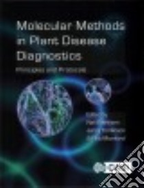 Molecular Methods in Plant Disease Diagnostics libro in lingua di Boonham Neil (EDT), Tomlinson Jenny (EDT), Mumford Rick (EDT)