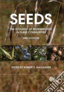 Seeds libro in lingua di Gallagher Robert S. (EDT)